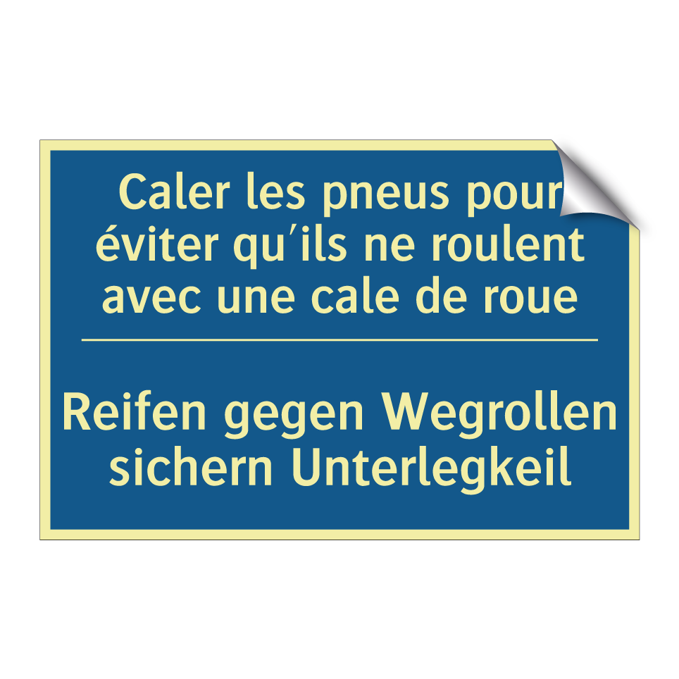Reifen gegen Wegrollen sichern  /.../ - Caler les pneus pour éviter qu'ils  /.../