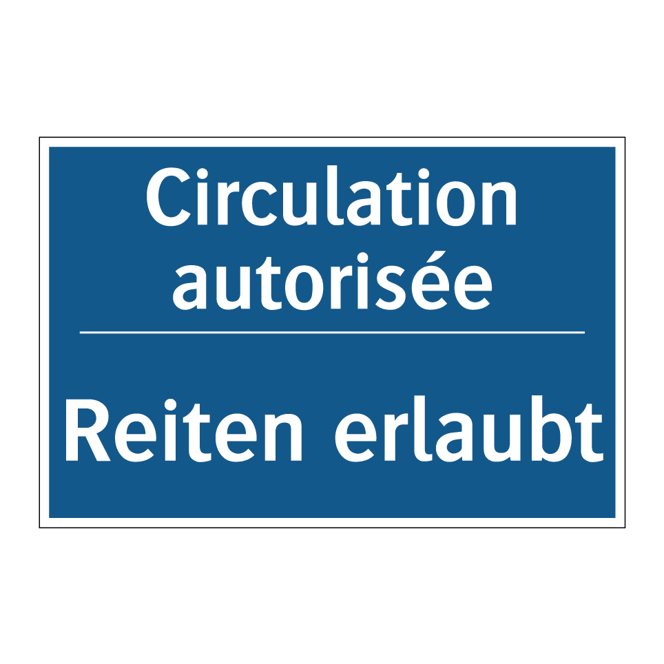 Reiten erlaubt - Circulation autorisée