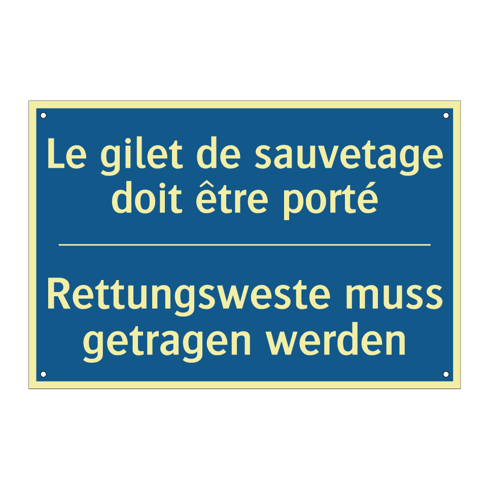 Rettungsweste muss getragen werden /.../ - Le gilet de sauvetage doit être  /.../