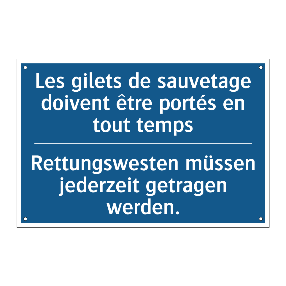 Rettungswesten müssen jederzeit  /.../ - Les gilets de sauvetage doivent  /.../