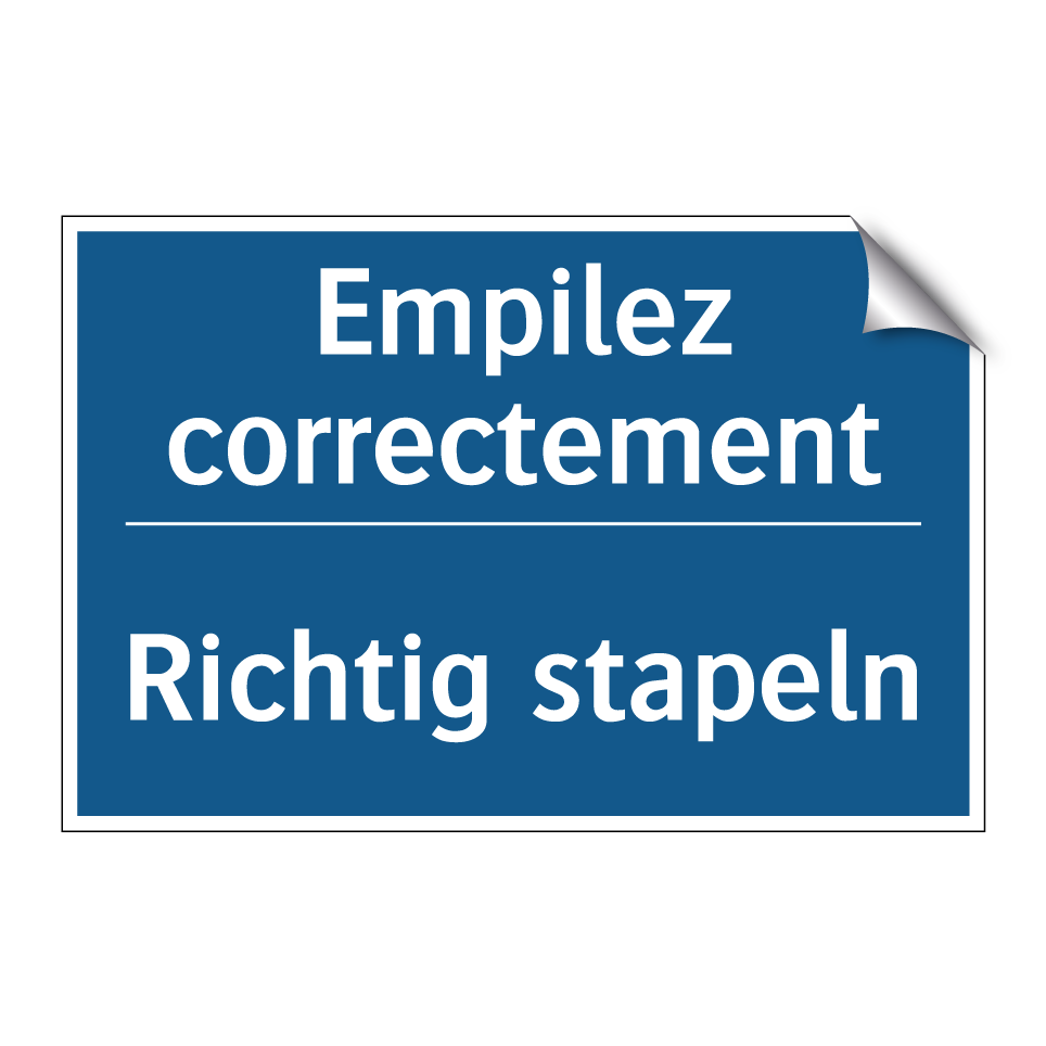 Richtig stapeln - Empilez correctement