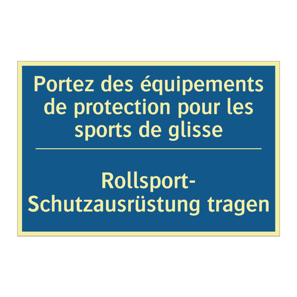 Rollsport- Schutzausrüstung tragen /.../ - Portez des équipements de protection  /.../