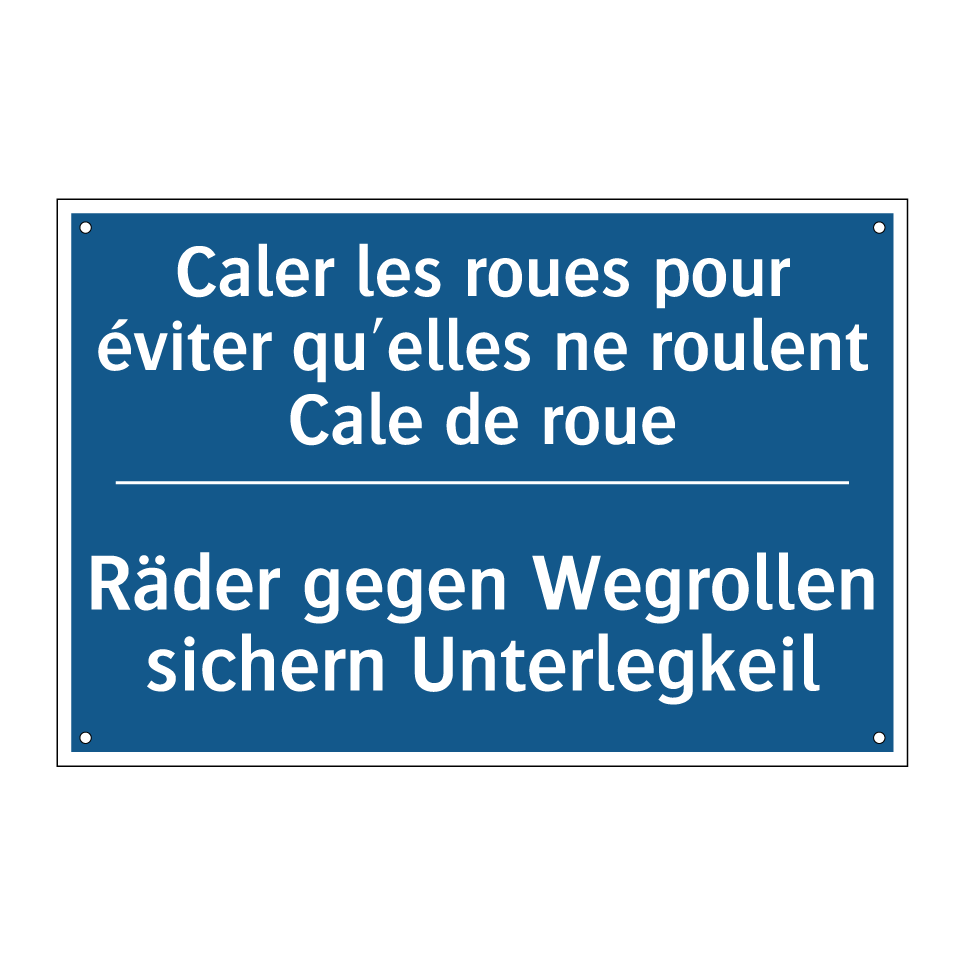 Räder gegen Wegrollen sichern  /.../ - Caler les roues pour éviter qu'elles  /.../