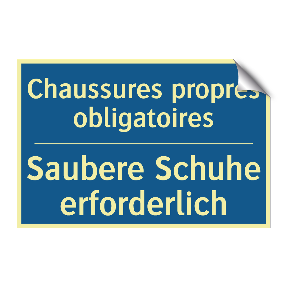 Saubere Schuhe erforderlich - Chaussures propres obligatoires /.../