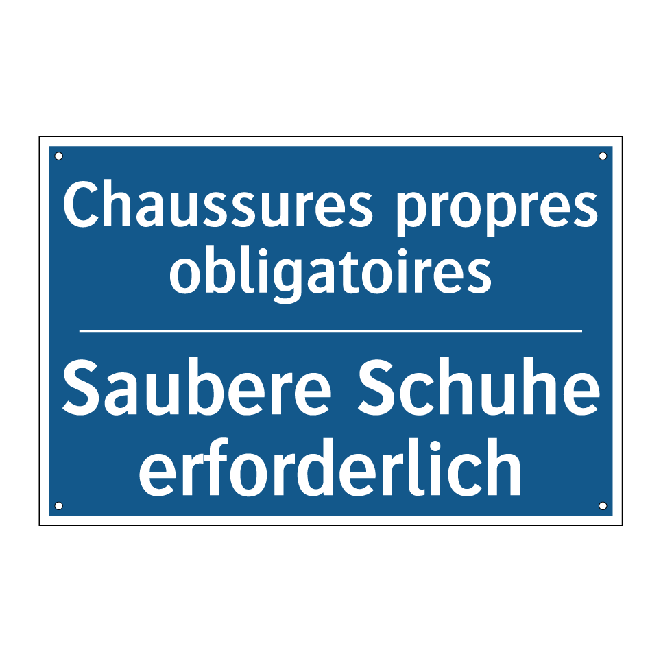 Saubere Schuhe erforderlich - Chaussures propres obligatoires /.../