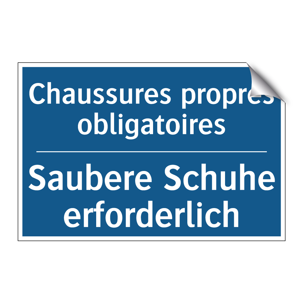 Saubere Schuhe erforderlich - Chaussures propres obligatoires /.../