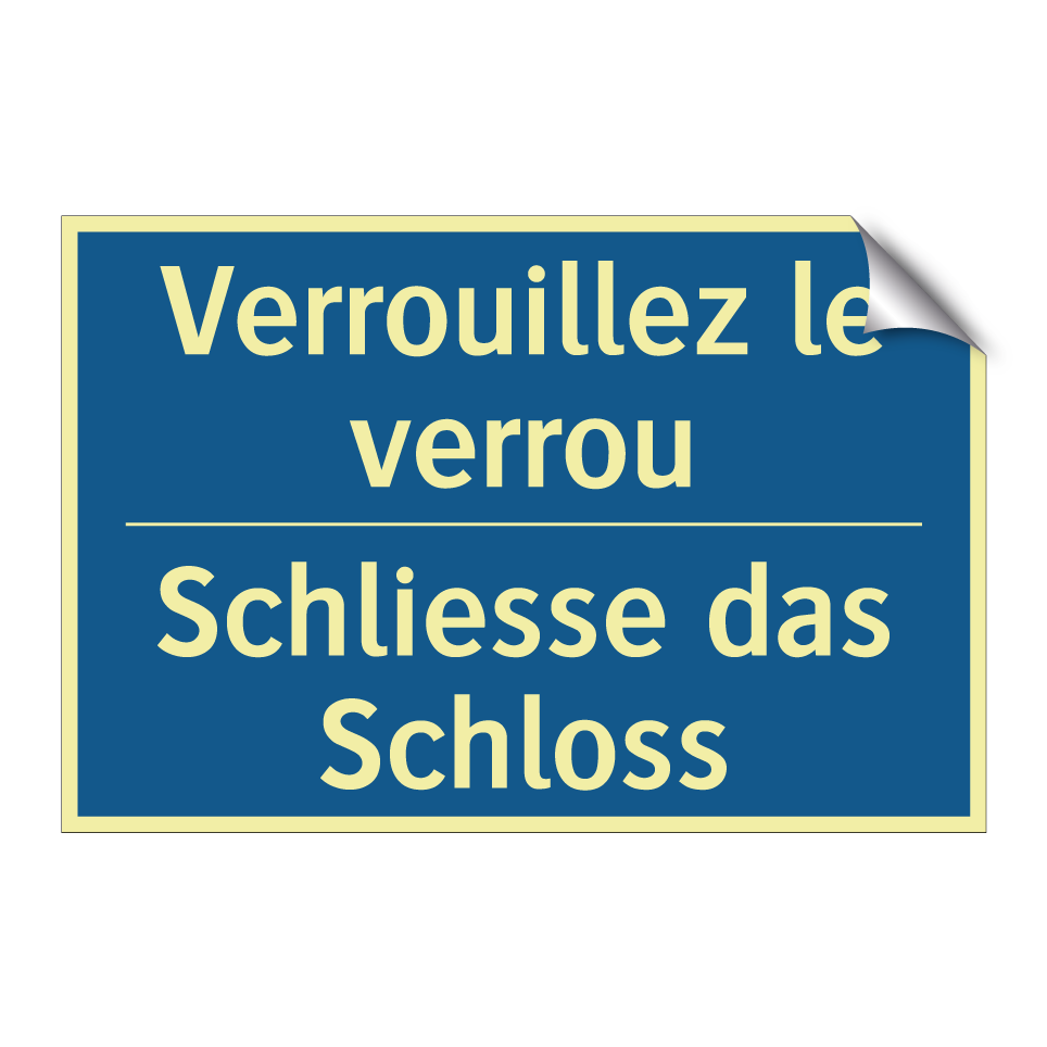Schliesse das Schloss - Verrouillez le verrou