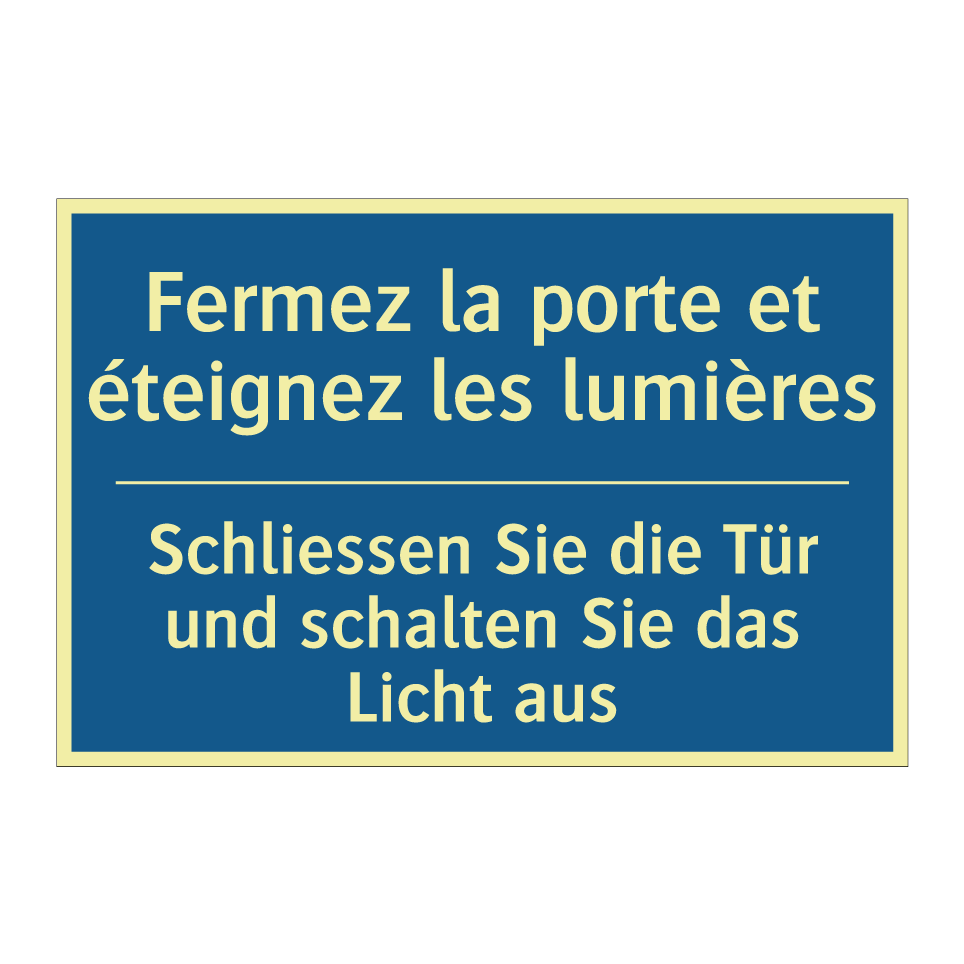 Schliessen Sie die Tür und schalten  /.../ - Fermez la porte et éteignez les  /.../