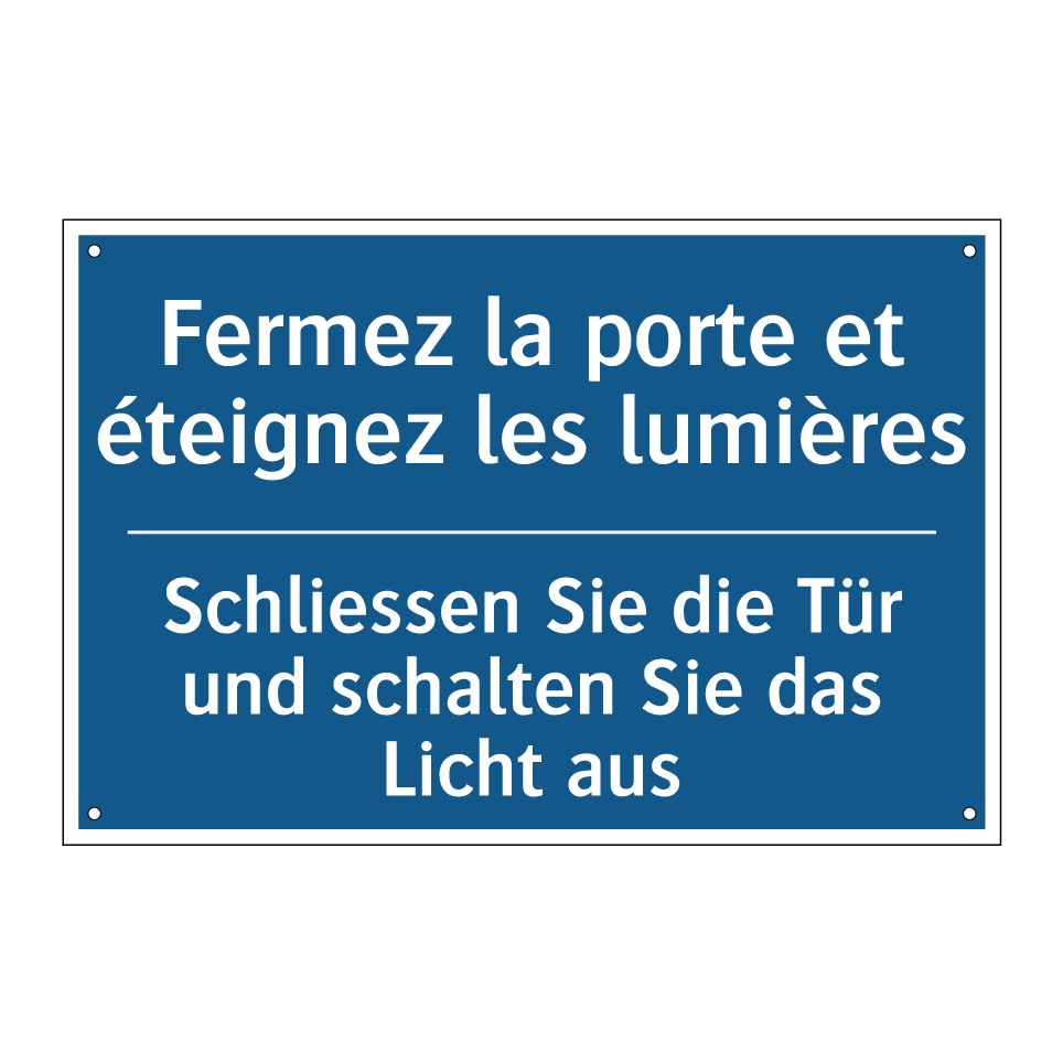 Schliessen Sie die Tür und schalten  /.../ - Fermez la porte et éteignez les  /.../