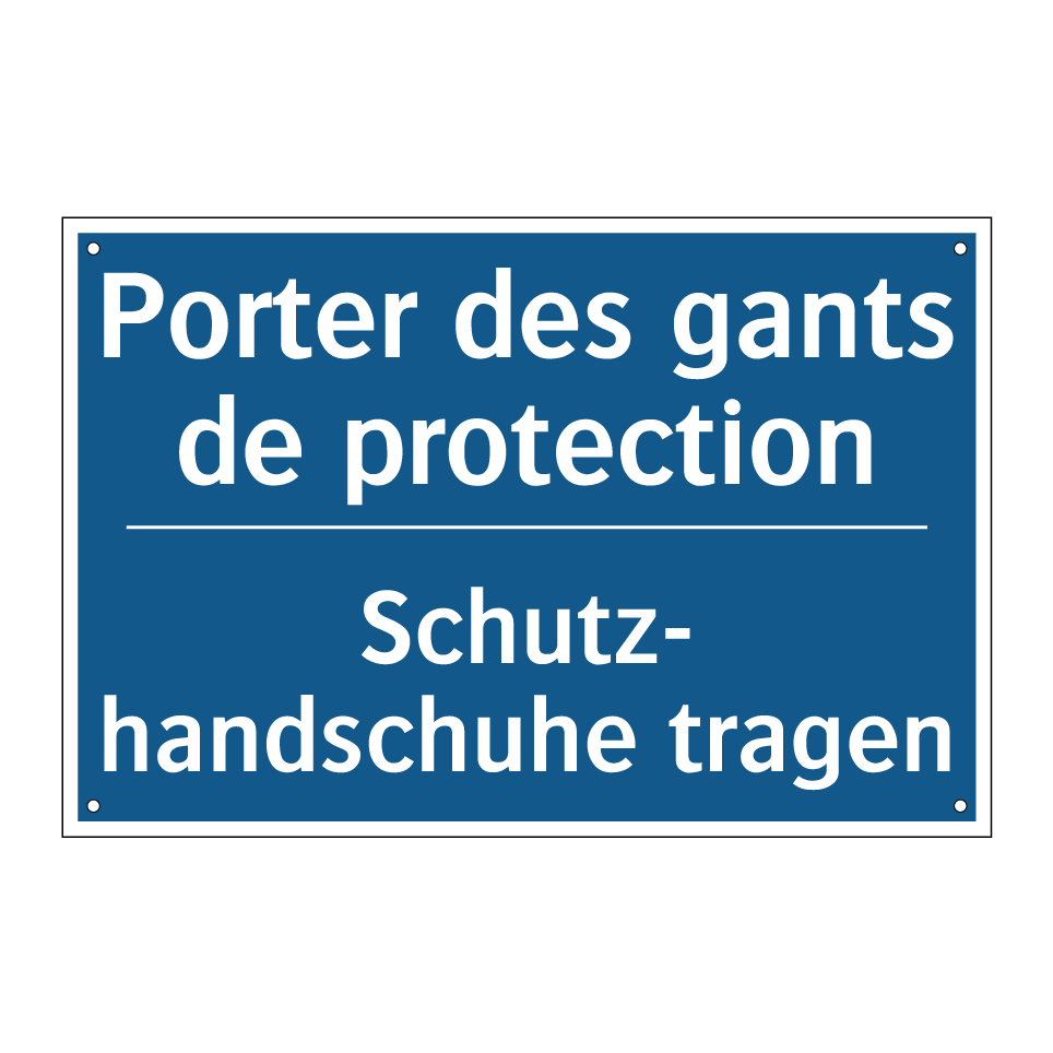 Schutz- handschuhe tragen - Porter des gants de protection