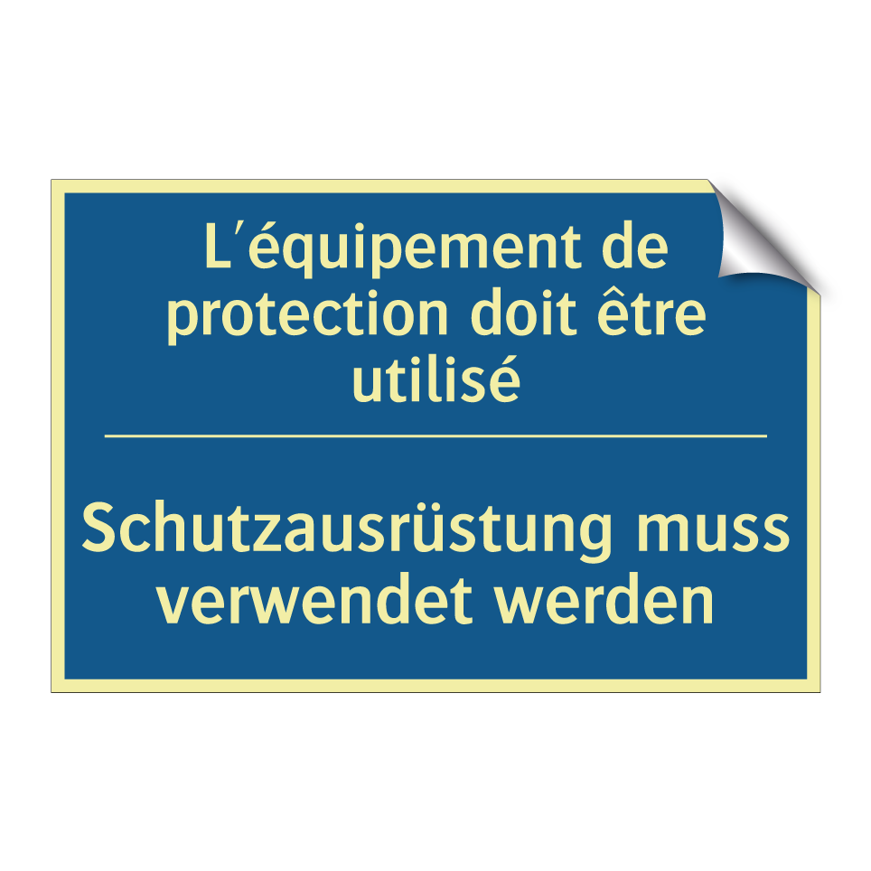 Schutzausrüstung muss verwendet  /.../ - L'équipement de protection doit  /.../