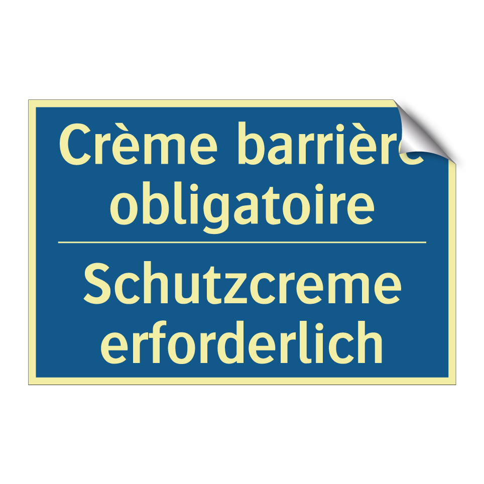 Schutzcreme erforderlich - Crème barrière obligatoire