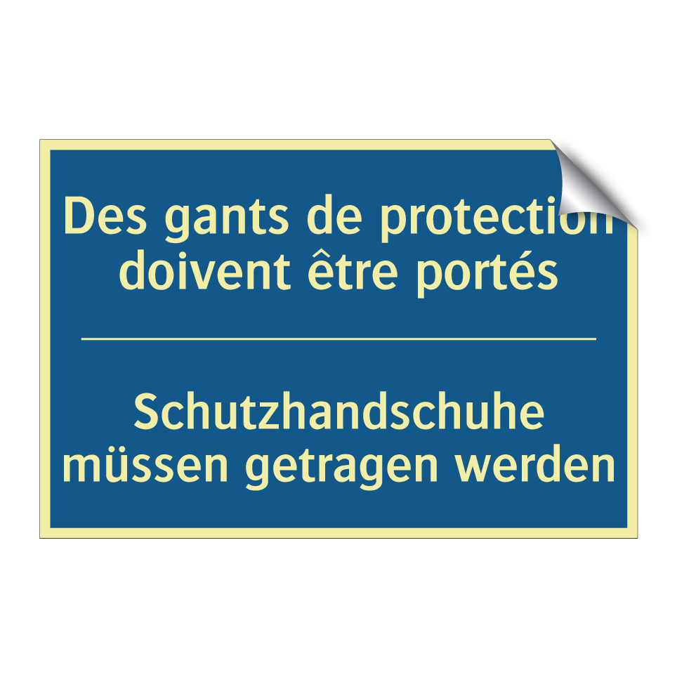 Schutzhandschuhe müssen getragen  /.../ - Des gants de protection doivent  /.../