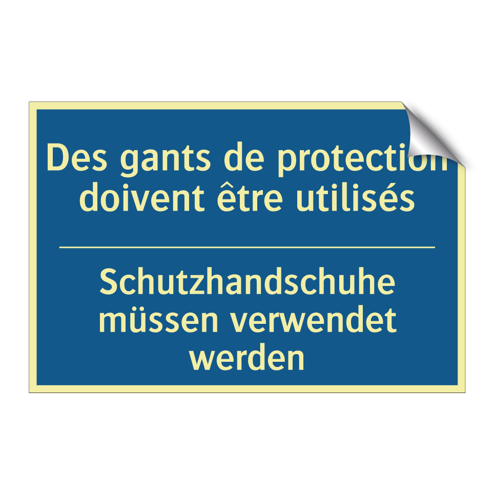Schutzhandschuhe müssen verwendet  /.../ - Des gants de protection doivent  /.../