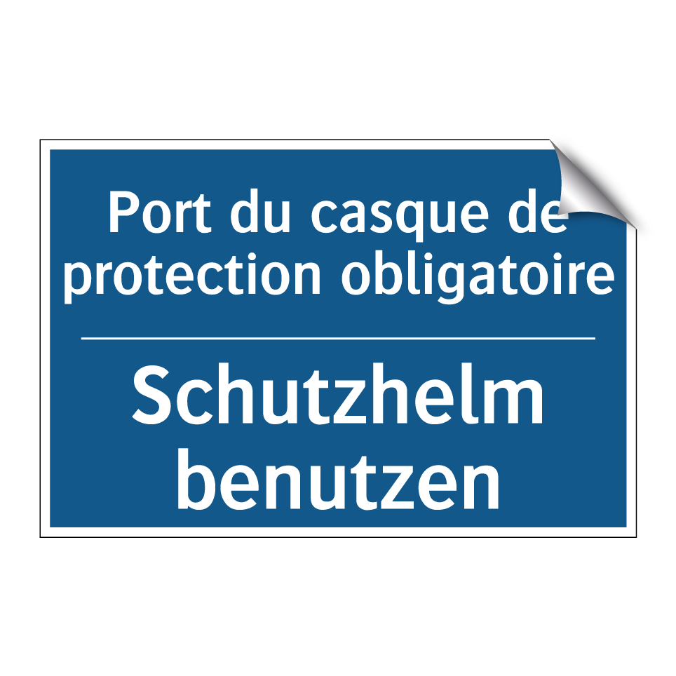 Schutzhelm benutzen - Port du casque de protection obligatoire /.../
