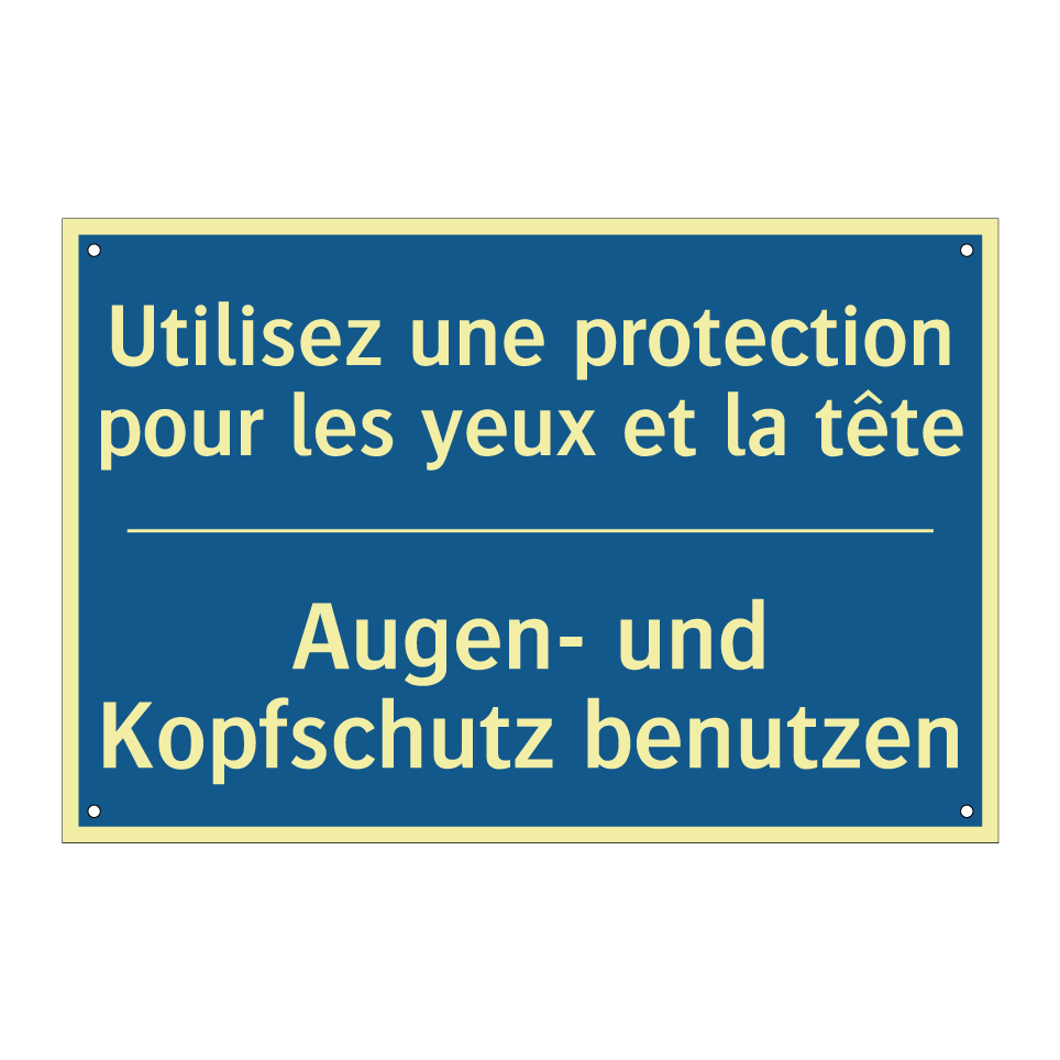 Augen- und Kopfschutz benutzen - Utilisez une protection pour les  /.../