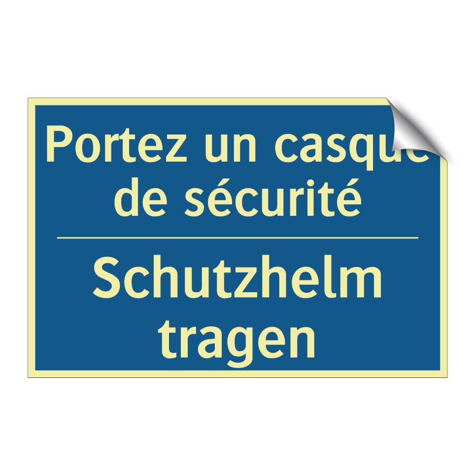 Schutzhelm tragen - Portez un casque de sécurité
