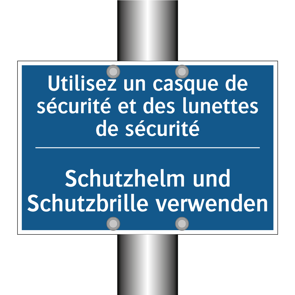 Schutzhelm und Schutzbrille verwenden /.../ - Utilisez un casque de sécurité  /.../