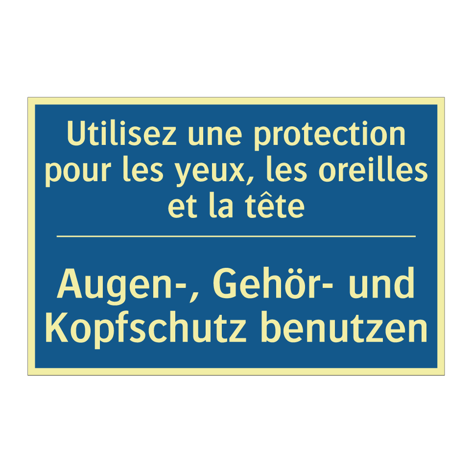 Augen-, Gehör- und Kopfschutz  /.../ - Utilisez une protection pour les  /.../