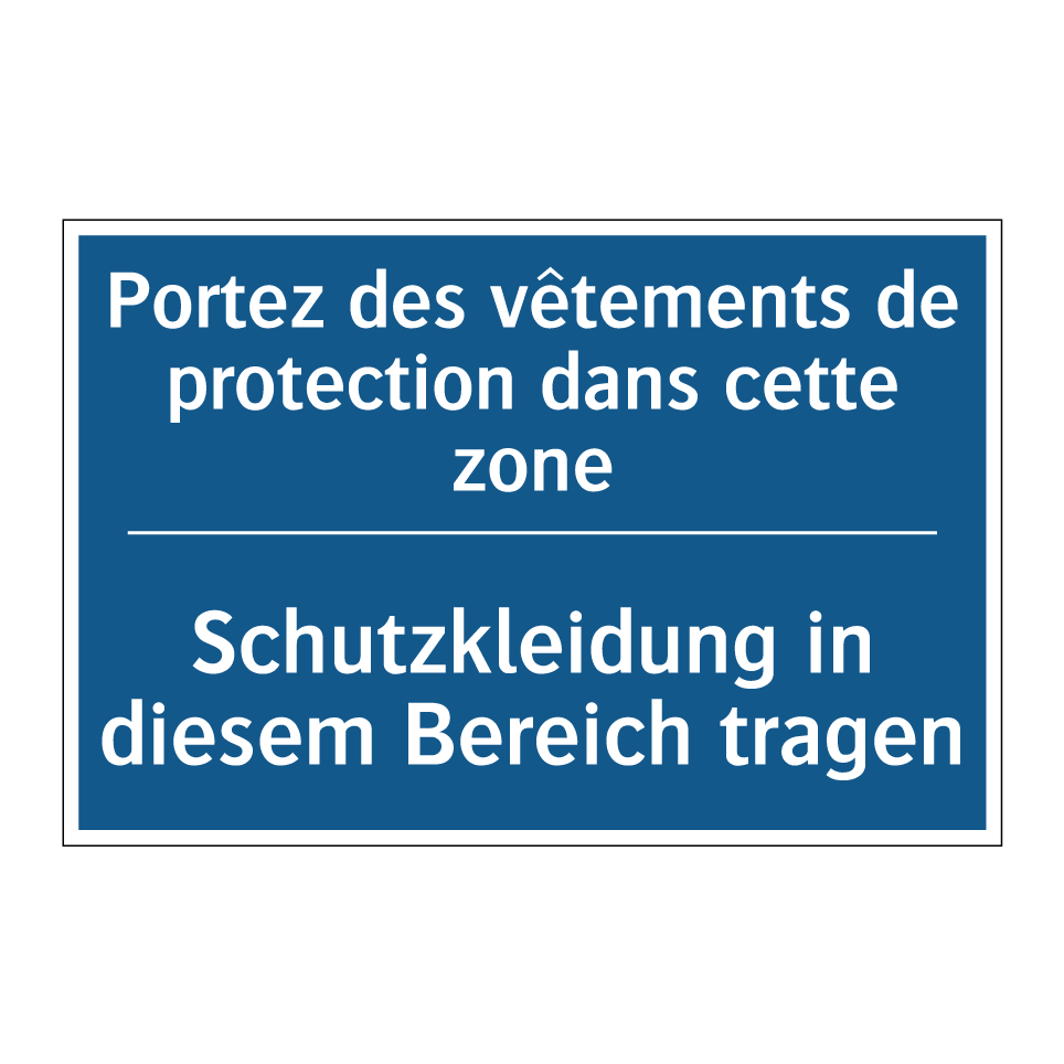 Schutzkleidung in diesem Bereich  /.../ - Portez des vêtements de protection  /.../