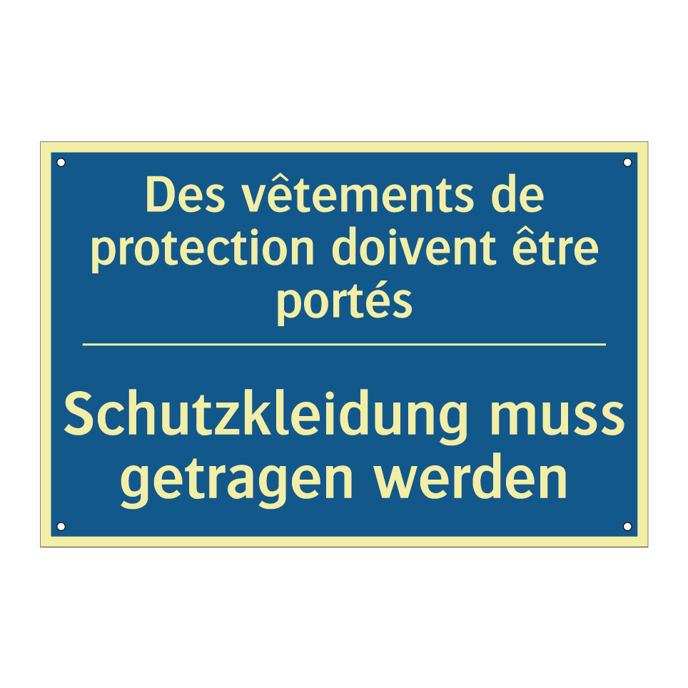 Schutzkleidung muss getragen werden /.../ - Les vêtements de protection doivent  /.../