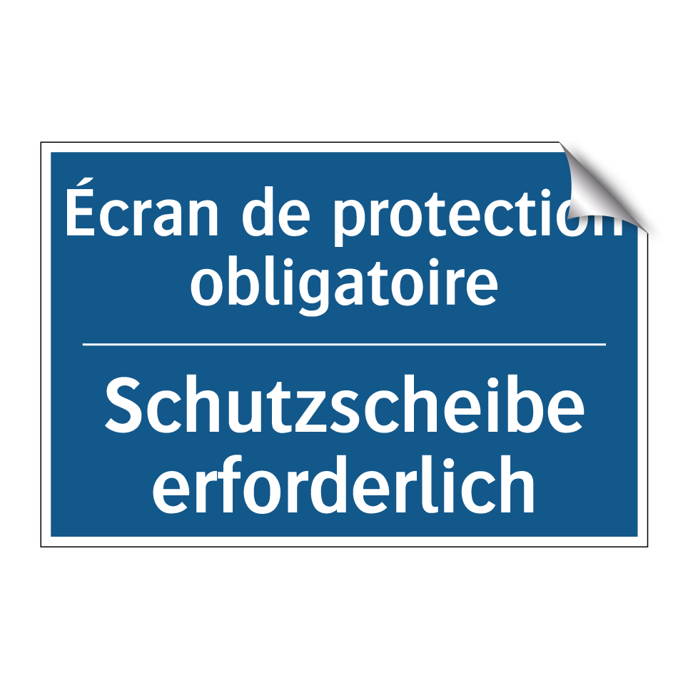 Schutzscheibe erforderlich - Écran de protection obligatoire /.../