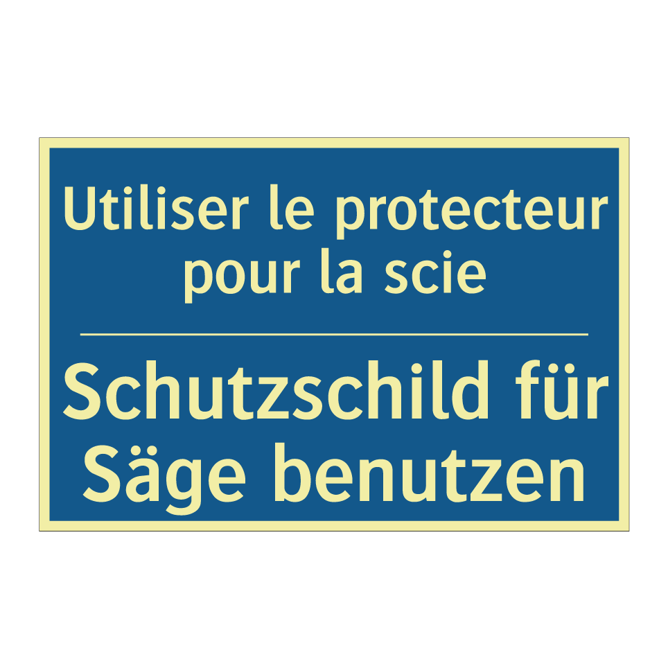 Schutzschild für Säge benutzen - Utiliser le protecteur pour la  /.../