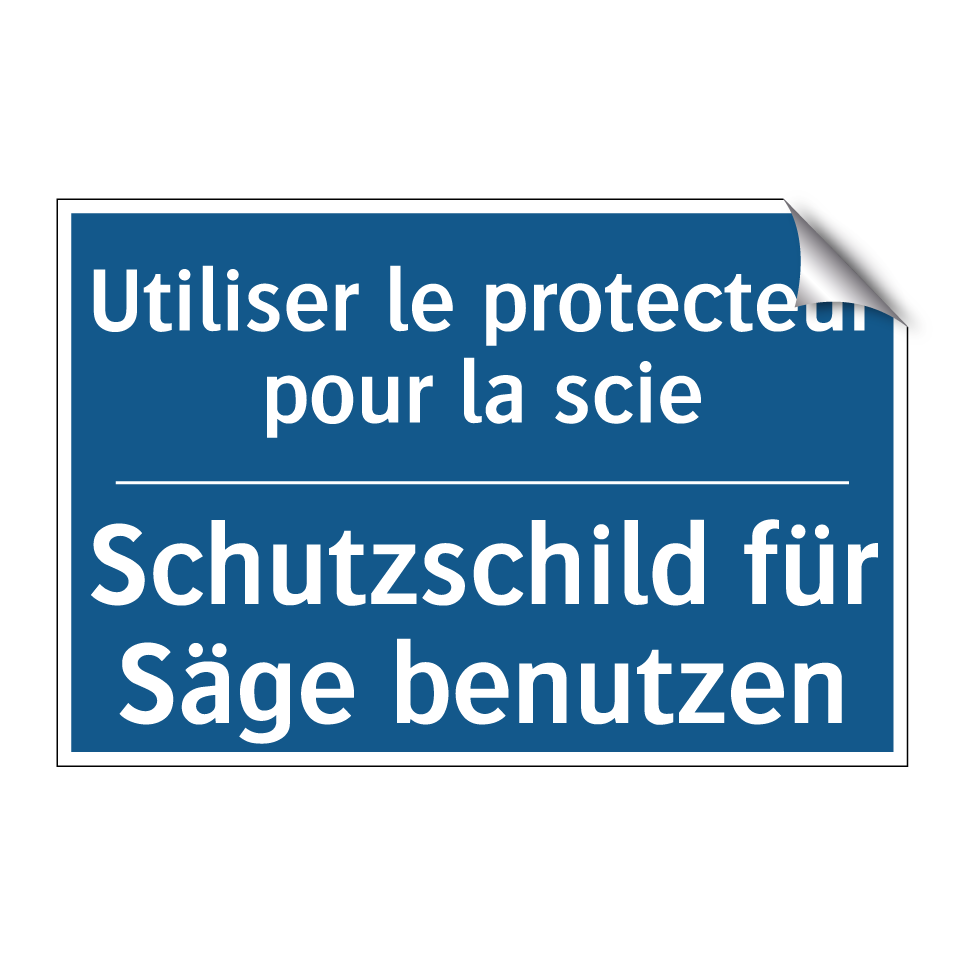 Schutzschild für Säge benutzen - Utiliser le protecteur pour la  /.../