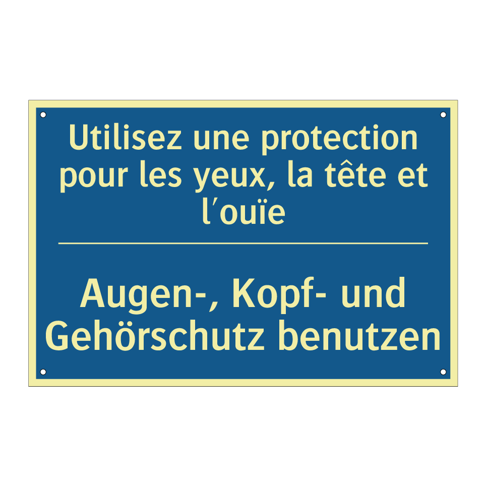 Augen-, Kopf- und Gehörschutz  /.../ - Utilisez une protection pour les  /.../