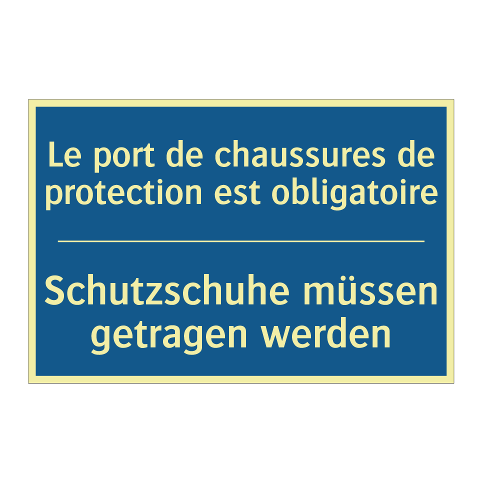 Schutzschuhe müssen getragen werden /.../ - Le port de chaussures de protection  /.../