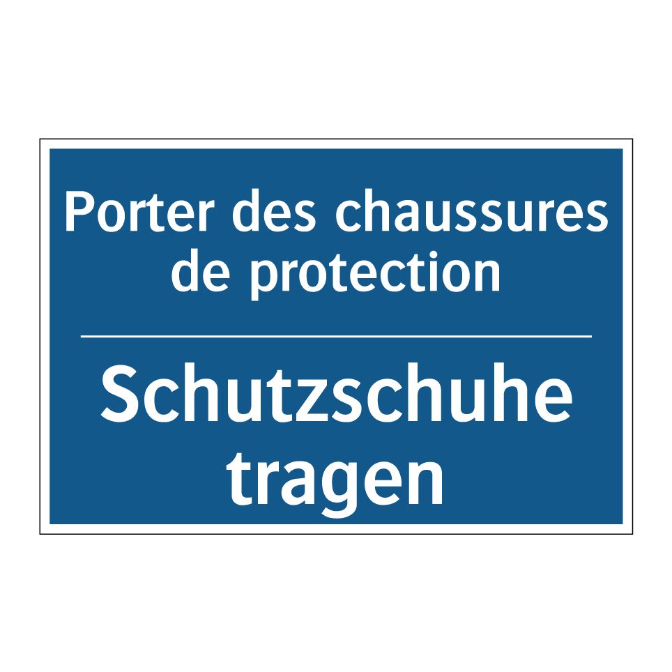Schutzschuhe tragen - Porter des chaussures de protection /.../