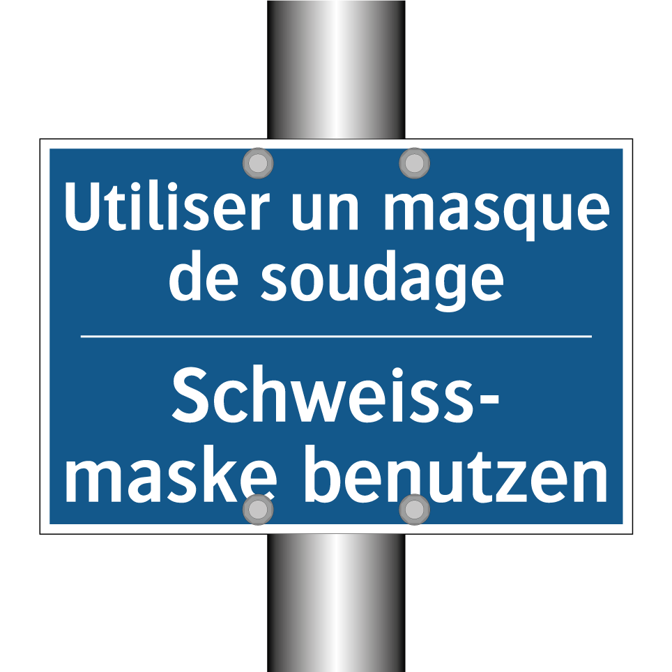 Schweiss- maske benutzen - Utiliser un masque de soudage