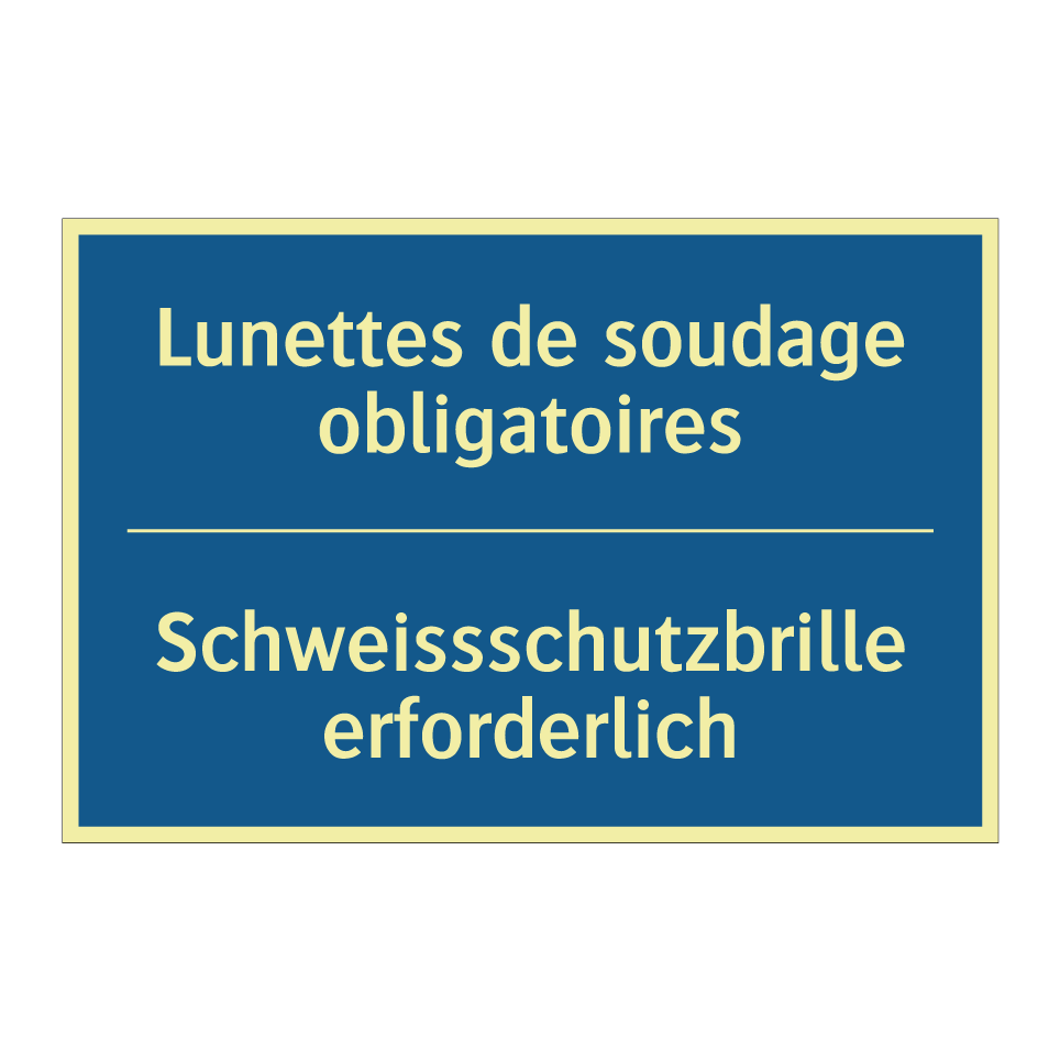 Schweissschutzbrille erforderlich /.../ - Lunettes de soudage obligatoires /.../