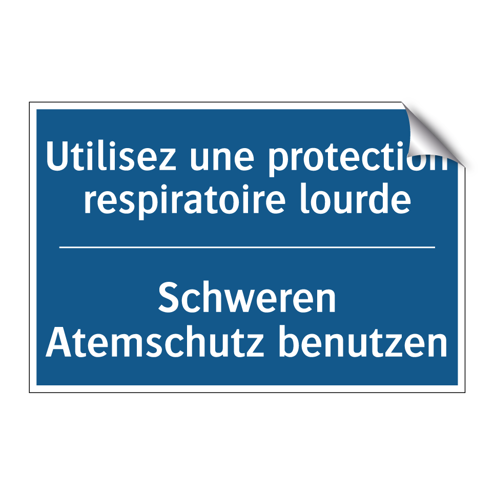 Schweren Atemschutz benutzen - Utilisez une protection respiratoire  /.../