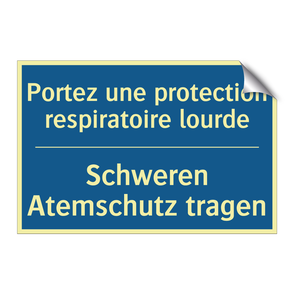 Schweren Atemschutz tragen - Portez une protection respiratoire  /.../
