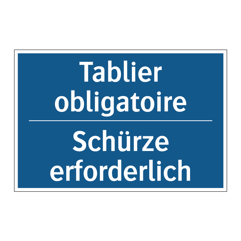 Schürze erforderlich - Tablier obligatoire