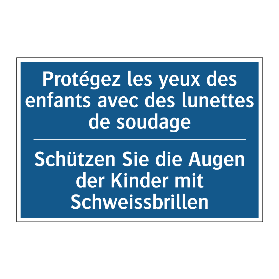 Schützen Sie die Augen der Kinder  /.../ - Protégez les yeux des enfants  /.../