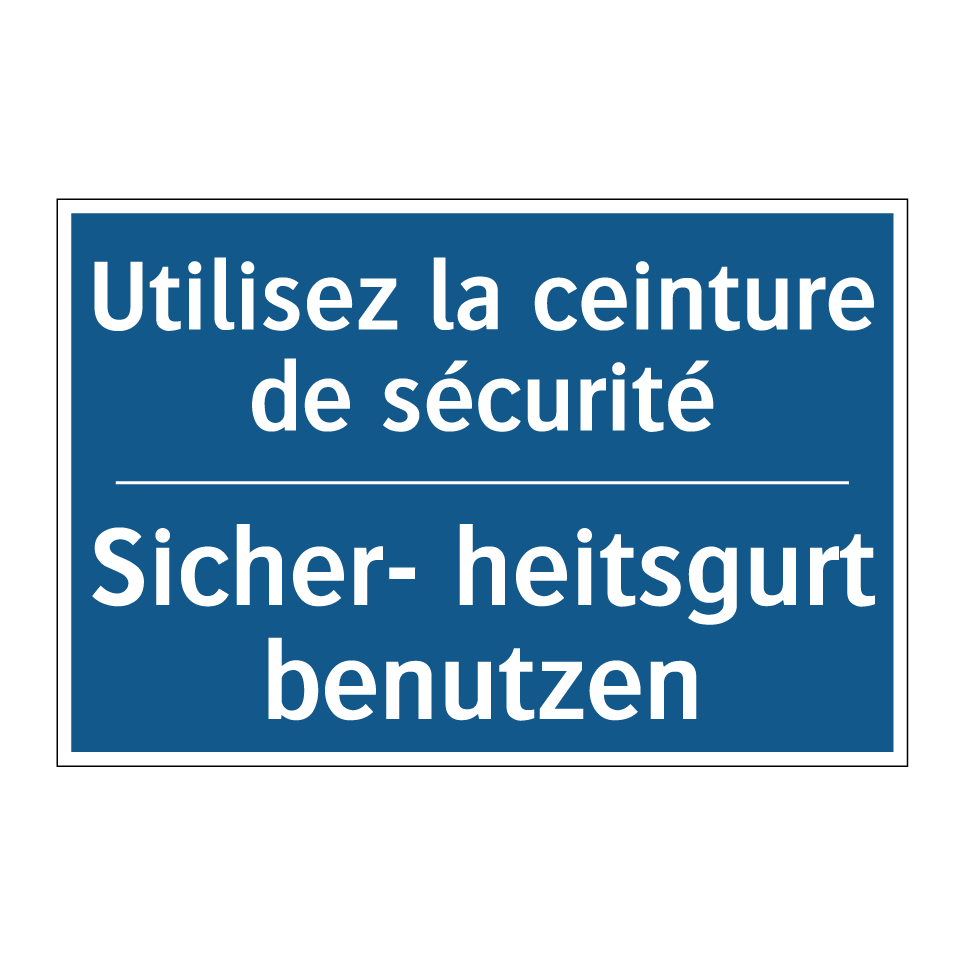 Sicher- heitsgurt benutzen - Utilisez la ceinture de sécurité /.../