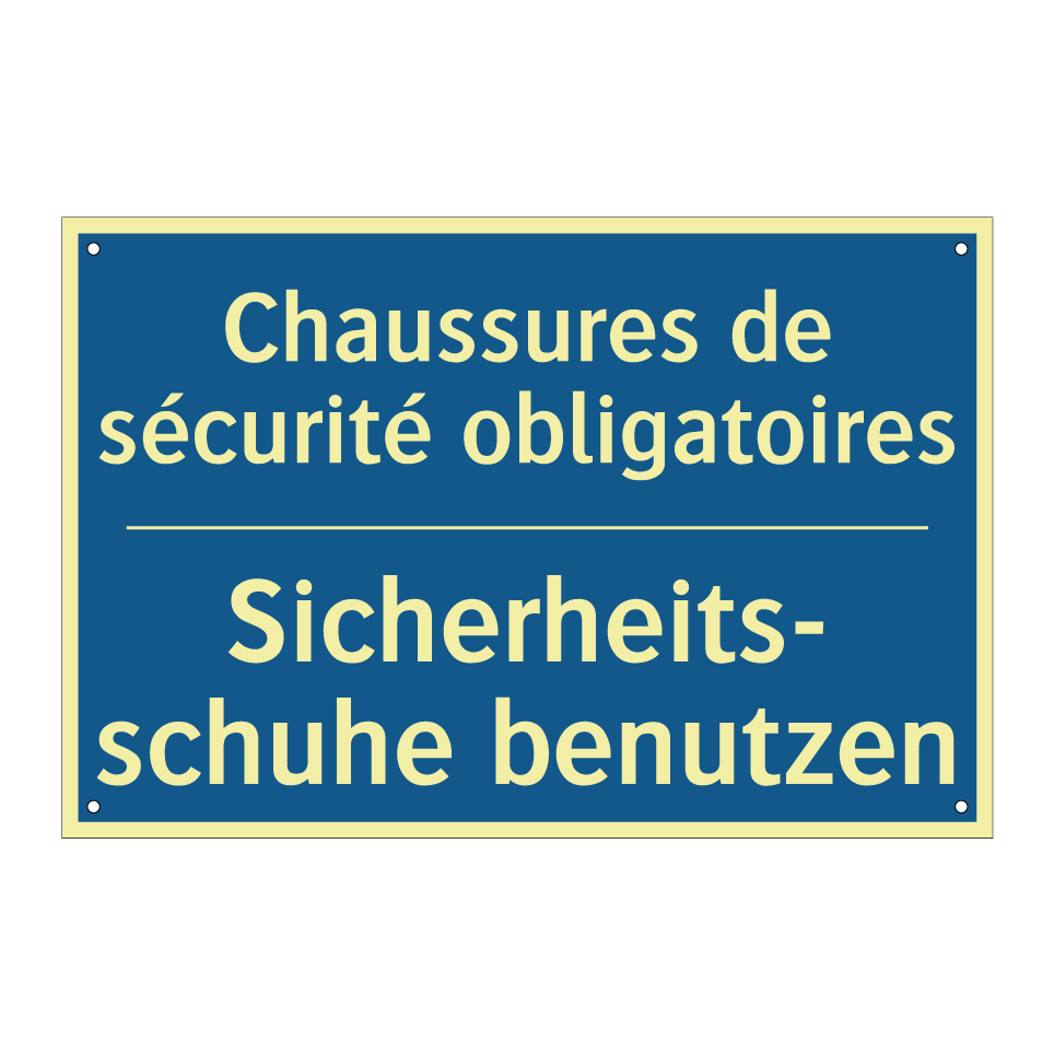 Sicherheits- schuhe benutzen - Chaussures de sécurité obligatoires /.../