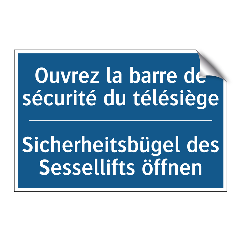 Sicherheitsbügel des Sessellifts  /.../ - Ouvrez la barre de sécurité du  /.../