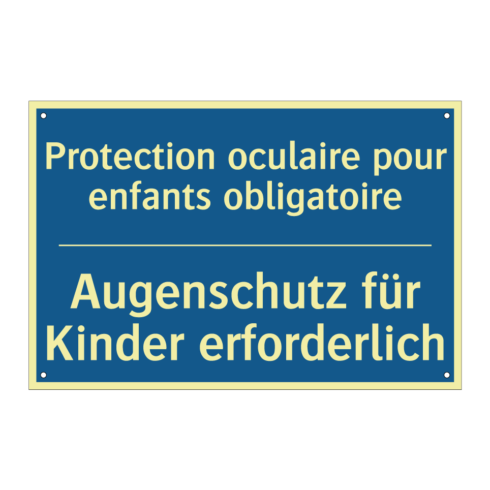 Augenschutz für Kinder erforderlich /.../ - Protection oculaire pour enfants  /.../