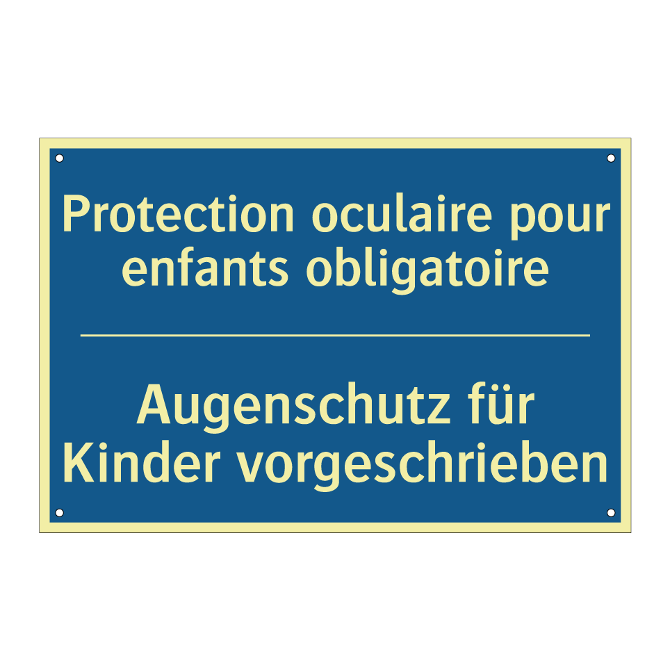 Augenschutz für Kinder vorgeschrieben /.../ - Protection oculaire pour enfants  /.../
