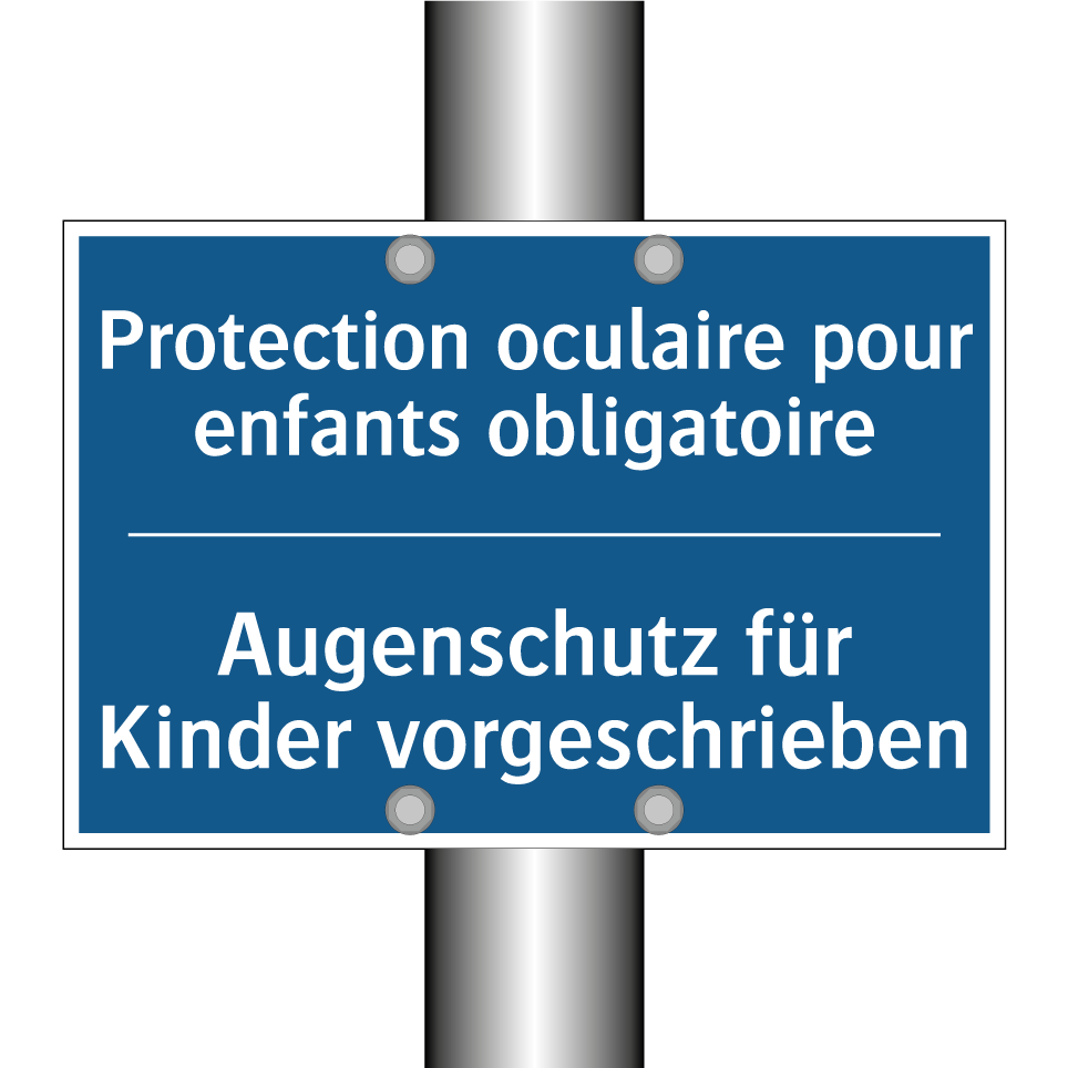 Augenschutz für Kinder vorgeschrieben /.../ - Protection oculaire pour enfants  /.../