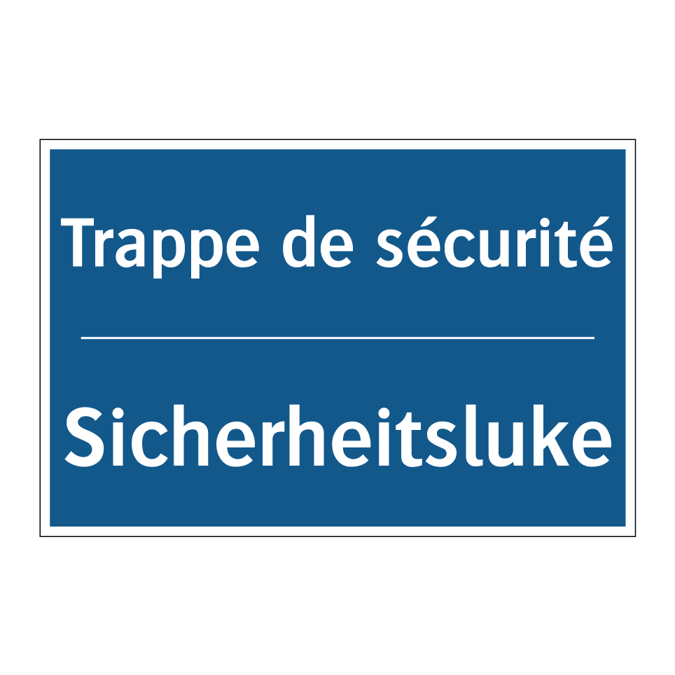 Sicherheitsluke - Trappe de sécurité