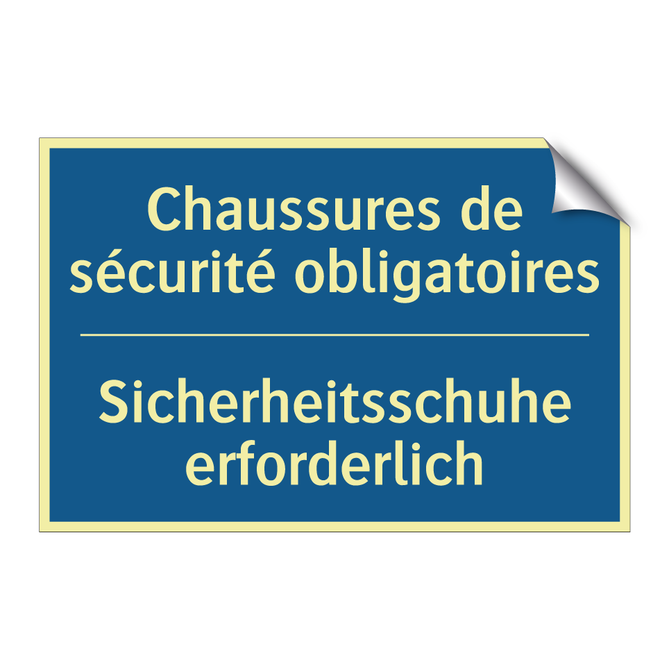 Sicherheitsschuhe erforderlich - Chaussures de sécurité obligatoires /.../