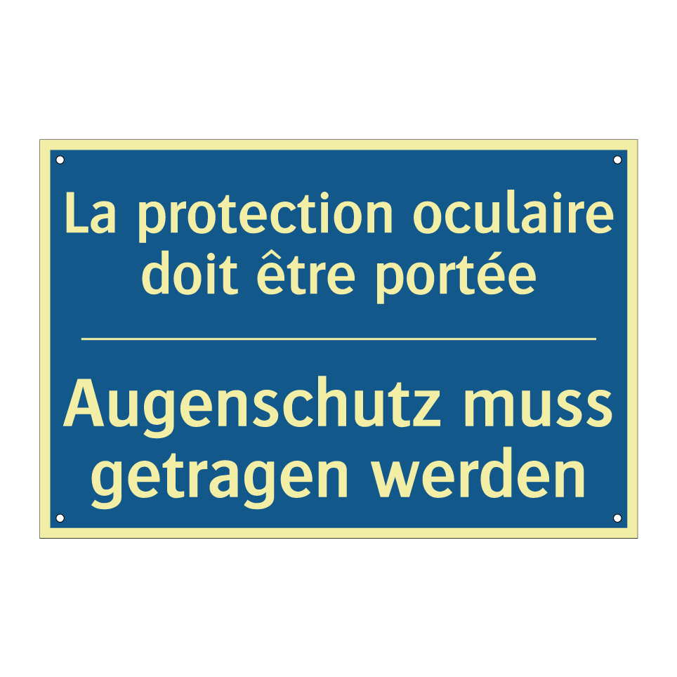 Augenschutz muss getragen werden /.../ - La protection oculaire doit être  /.../