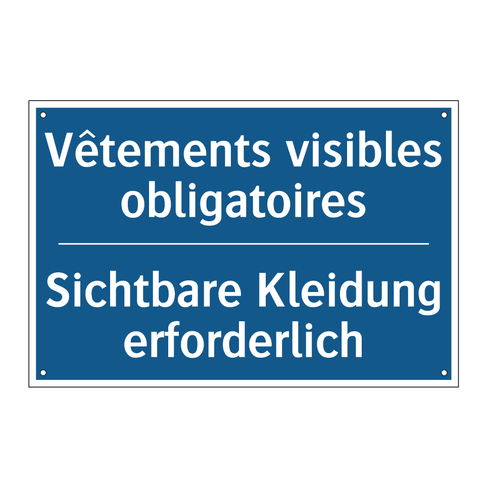 Sichtbare Kleidung erforderlich /.../ - Vêtements visibles obligatoires /.../