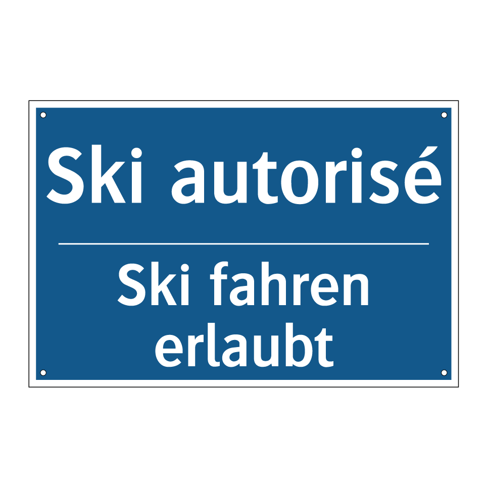 Ski fahren erlaubt - Ski autorisé