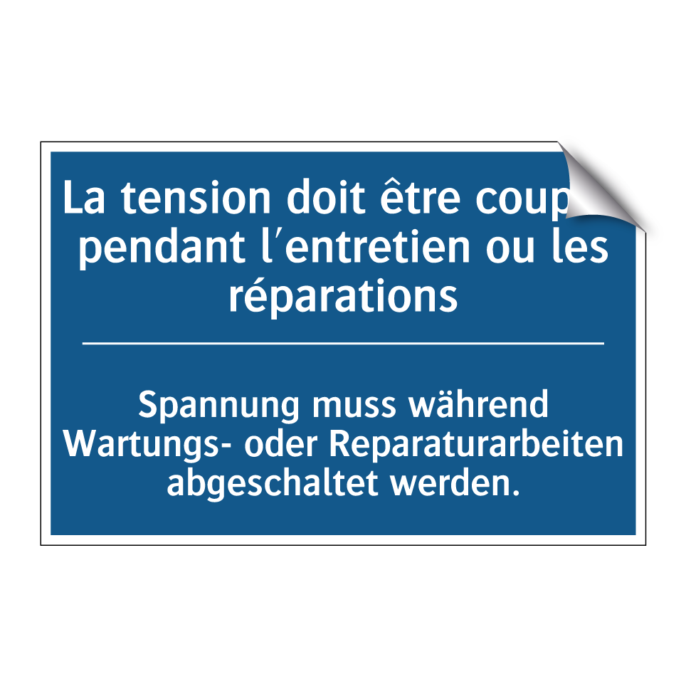 Spannung muss während Wartungs-  /.../ - La tension doit être coupée pendant  /.../