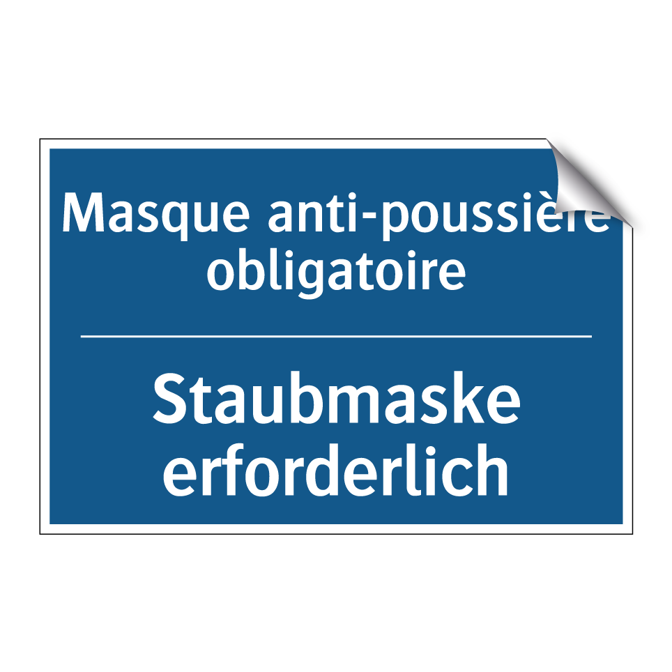 Staubmaske erforderlich - Masque anti-poussière obligatoire /.../